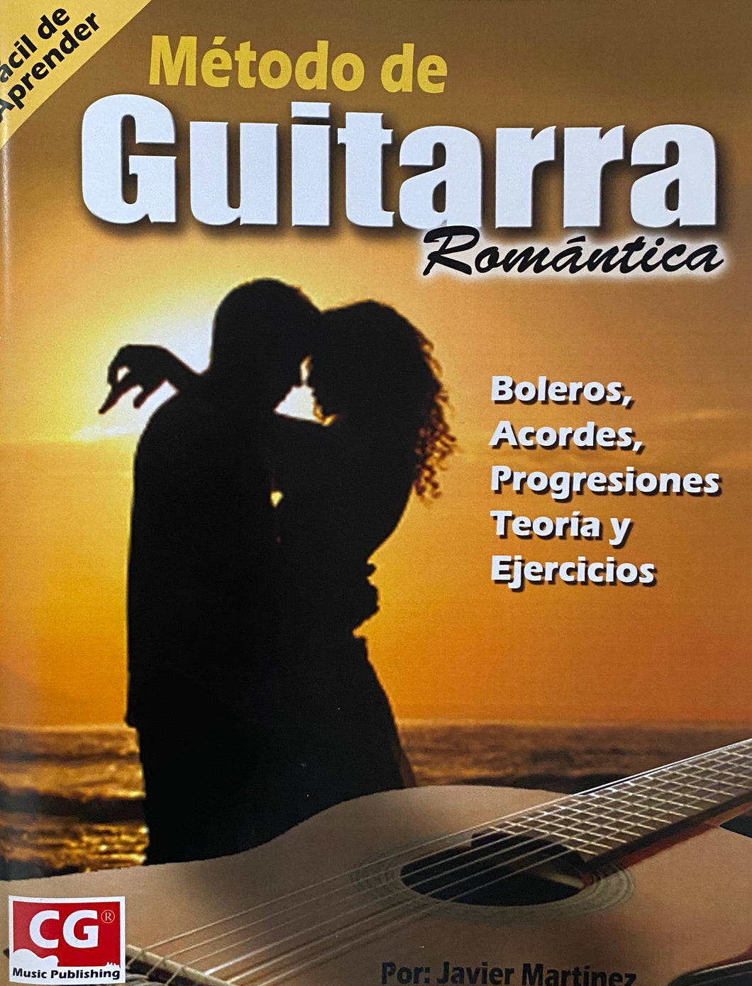 Método de Guitarra Romántica, por: Javier Martínez