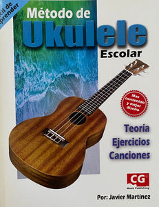 Método de Ukulele Escolar, por: Javier Martínez